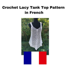 Load image into Gallery viewer, French Crochet Lacy Tank Top PATTERN: Easy Design, Sizes S-XXL (PDF Download)